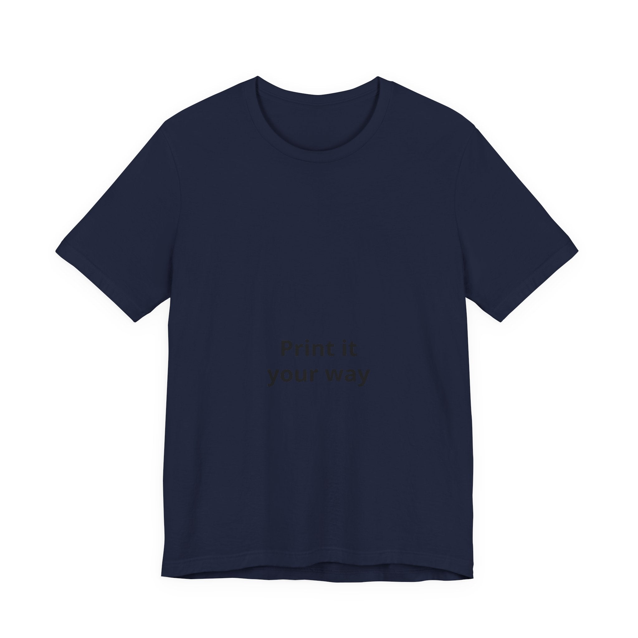Customizable White T-Shirt - "Print it your way" Front Text Tee
